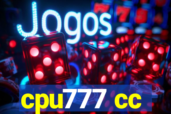 cpu777 cc